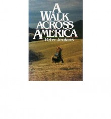 A Walk Across America - Peter Jenkins