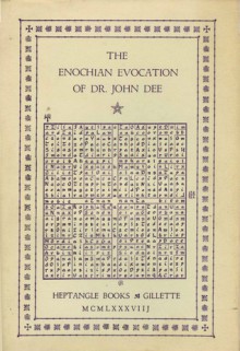 The Enochian Evocation of Dr. John Dee - Geoffrey James, John Dee