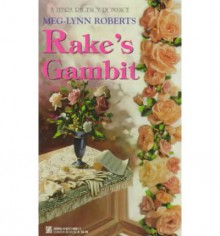 Rake's Gambit - Meg-Lynn Roberts