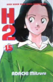 H2 Vol. 15 - Mitsuru Adachi