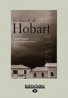 In Search of Hobart (Large Print 16pt) - Peter Timms