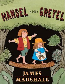 Hansel and Gretel - James Marshall