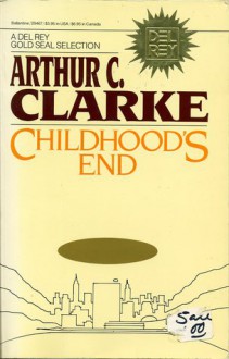 Childhood's End - Arthur C. Clarke