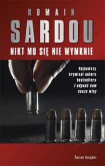 Nikt mu się nie wymknie - Romain Sardou