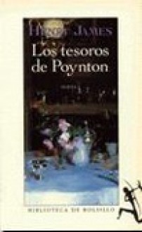 Los Tesoros de Poynton - Henry James