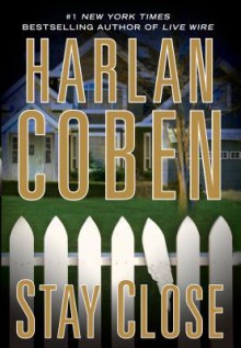 Stay Close (Thorndike Core) - Harlan Coben