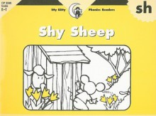 Shy Sheep (Itty Bitty Phonics Readers) - Rozanne Lanczak Williams, Sue Lewis, Patty Briles