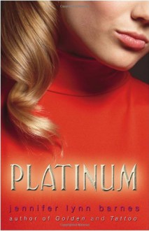 Platinum - Jennifer Lynn Barnes