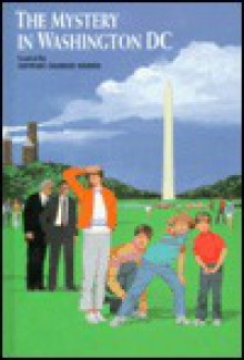 The Mystery in Washington, D.C. - Gertrude Chandler Warner