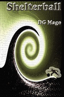 Shelterball - D.G. Mago