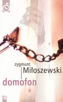 Domofon - Zygmunt Miłoszewski