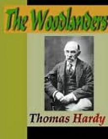 The Woodlanders - Thomas Hardy