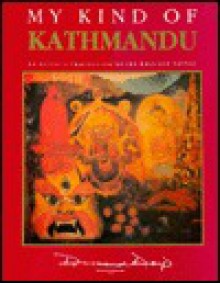 My Kind Of Kathmandu: An Artist's Impression Of The Emerald Valley - Desmond Doig, Asoka Pavara