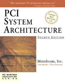 Pci System Architecture - Don Anderson, Tom Shanley