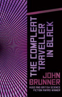 The Compleat Traveller in Black - John Brunner