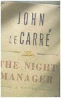 The Night Manager - John le Carré