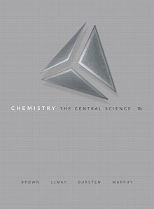 Chemistry: The Central Science, 11/E - Theodore L. Brown, Bruce Edward Bursten, Catherine Murphy, Patrick Woodward