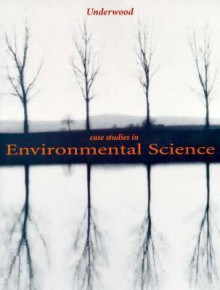 Environment: Case Studies - Larry Underwood, Peter H. Raven