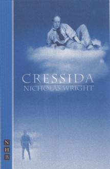 Cressida - Nicholas Wright