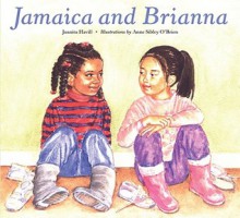 Jamaica and Brianna - Juanita Havill, Anne Sibley O'Brien