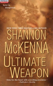 Ultimate Weapon (McClouds & Friends #6) - Shannon McKenna