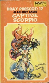 Captive Scorpio - Alan Burt Akers