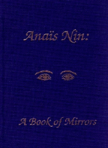 Anais Nin: A Book of Mirrors - Paul Herron