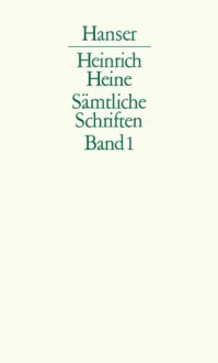 Sämtliche Schriften in 7 Bänden - Heinrich Heine, Klaus Briegleb