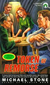 A Token of Remorse: A Streeter Mystery - Michael Stone