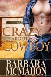 Crazy About A Cowboy - Barbara McMahon