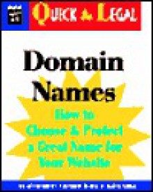 Domain Names: How to Choose & Protect a Great Name for Your Website - Stephen Elias, Patricia Gima