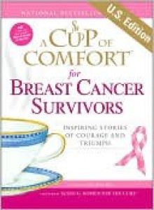 A Cup of Comfort for Breast Cancer Survivors - Colleen Sell