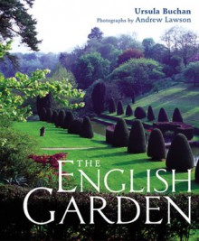 The English Garden - Ursula Buchan, Andrew Lawson