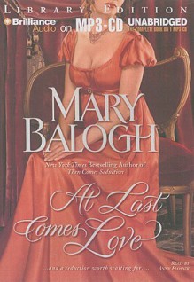 At Last Comes Love (Huxtable Quintet #3) - Mary Balogh