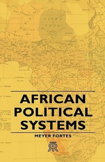 African Political Systems - Meyer Fortes