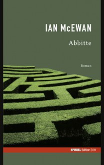 Abbitte (Spiegel-Edition, #9) - Ian McEwan