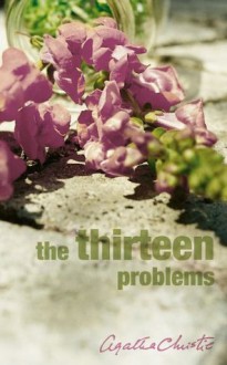 The Thirteen Problems (Miss Marple) - Agatha Christie