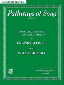 Pathways of Song, Volume 3: Low Voice - Frank LaForge