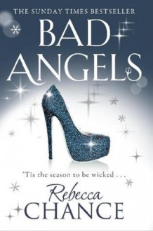 Bad Angels - Rebecca Chance