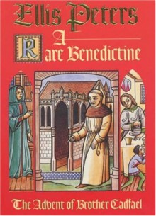 A Rare Benedictine - ELLIS PETERS