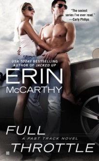 Full Throttle (Fast Track) - Erin McCarthy