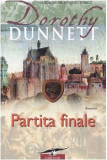 Partita finale (Copertina rigida) - Dorothy Dunnett