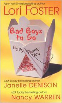 Bad Boys To Go - Lori Foster, Nancy Warren, Janelle Denison