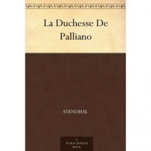 La Duchesse de Palliano (les chroniques italiennes #3) - Stendhal