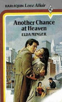 Another Chance at Heaven - Elda Minger