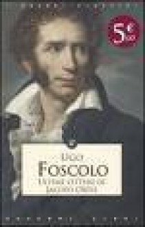 Ultime lettere di Jacopo Ortis - Ugo Foscolo