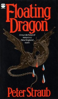 Floating Dragon - Peter Straub