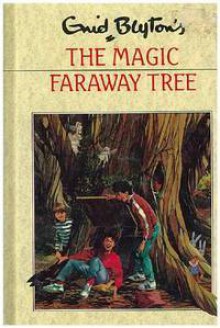 The Magic Faraway Tree - Enid Blyton