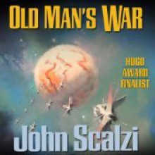 Old Man's War (Old Man's War, #1) - John Scalzi, William Dufris