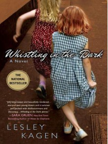 Whistling in the Dark - Lesley Kagen